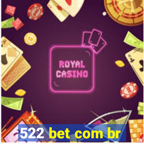 522 bet com br